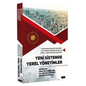 Yeni Sistemde Yerel Yönetimler - Hamza Ateş, Mustafa Çöpoğlu - Savaş Yayınevi