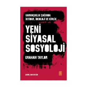 Yeni Siyasal Sosyoloji - Graham Taylor