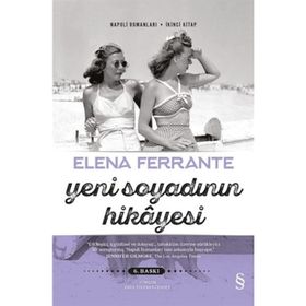 Yeni Soyadının Hikayesi E Ferrante Everest Yayınları