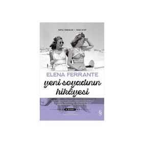 Yeni Soyadının Hikayesi- Elena Ferrante