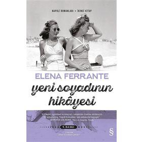 Yeni Soyadının Hikayesi - Napoli Romanları 2. Kitap Elena Ferrante