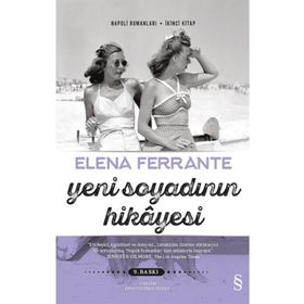 Yeni Soyadının Hikayesi - Napoli Romanları 2. Kitap Elena Ferrante