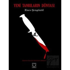 Yeni Tanrıların Dünyası Karakum Yayınevi