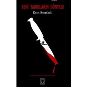 Yeni Tanrıların Dünyası Karakum Yayınevi