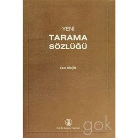 YENI TARAMA SÖZLÜĞÜ - CEM DİLÇİN