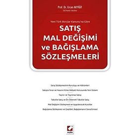 YENI TBKYA GÖRE SATIŞ MAL DEĞİŞİMİ VE BAĞIŞLAMA SÖZLEŞMELERİ - ERCAN AKYİĞİT