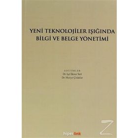 YENI TEKNOLOJILER IŞIĞINDA BILGI VE BELGE YÖNETİMİ - KOLEKTIF