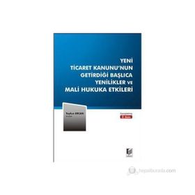 Yeni Ticaret Kanunu’nun Getirdiği Başlıca Yenilikler ve Mali Hukuka Etkileri - Tayfun Ercan