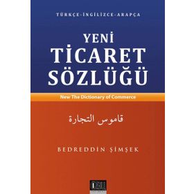 Yeni Ticaret Sözlüğü - Bedrettin Şimşek
