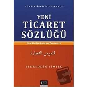 Yeni Ticaret Sözlüğü - Bedrettin Şimşek