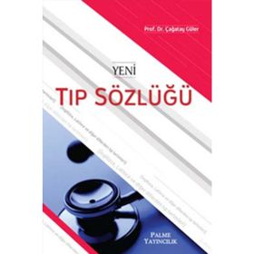 YENI TIP SÖZLÜĞÜ - ÇAĞATAY GÜLER
