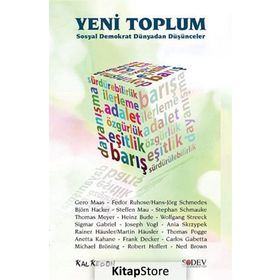 Yeni Toplum - Aydın Cıngı Steffen Mau Frank Decker Michael Bröning Ned Brown Thomas Meyer Joseph Vogl Wolfgang Streeck
