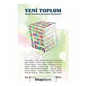 Yeni Toplum - Aydın Cıngı Steffen Mau Frank Decker Michael Bröning Ned Brown Thomas Meyer Joseph Vogl Wolfgang Streeck