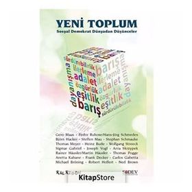 Yeni Toplum - Aydın Cıngı Steffen Mau Frank Decker Michael Bröning Ned Brown Thomas Meyer Joseph Vogl Wolfgang Streeck