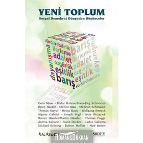 Yeni Toplum - Sosyal Demokrat Dünyadan Düşünceler / Kolektif