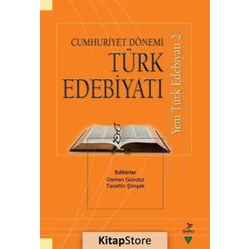 Yeni Türk Edebiyatı 2 - Osman Gündüz