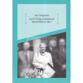 YENI TÜRK EDEBİYATI ARAŞTIRMALARI 1 - İNCİ ENGİNÜN