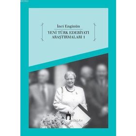 YENI TÜRK EDEBİYATI ARAŞTIRMALARI 1 - İNCİ ENGİNÜN