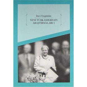 YENI TÜRK EDEBİYATI ARAŞTIRMALARI 1 - İNCİ ENGİNÜN