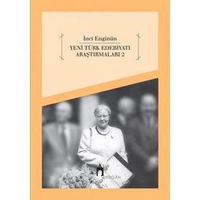YENI TÜRK EDEBİYATI ARAŞTIRMALARI 2 - İNCİ ENGİNÜN