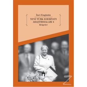 YENI TÜRK EDEBIYATI ARAŞTIRMALARI 4 - İNCI ENGINÜN