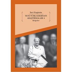 YENI TÜRK EDEBIYATI ARAŞTIRMALARI 4 - İNCI ENGINÜN