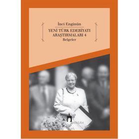 YENI TÜRK EDEBIYATI ARAŞTIRMALARI 4 - İNCI ENGINÜN