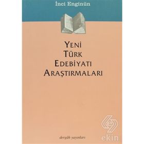 YENI TÜRK EDEBİYATI ARAŞTIRMALARI - İNCİ ENGİNÜN