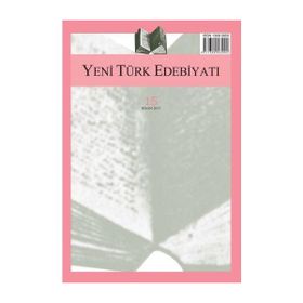Yeni Türk Edebiyatı Sayı: 15 Nisan 2017 Yeni Türk Edebiyatı Dergisi