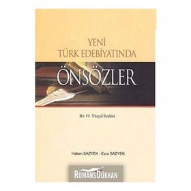 YENI TÜRK EDEBİYATINDA ÖNSÖZLER BIR 19. YÜZYIL SEÇKİSİ - HAKAN SAZYEK, ESRA SAZYEK