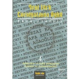 YENI TÜRK EDEBİYATINDA ÖYKÜ 4 ÖYKÜCÜLER VE ÖYKÜ ANLAYIŞLARI ÖYKÜLER VE ÇÖZÜMLEMELERİ - ÖMER LEKESIZ