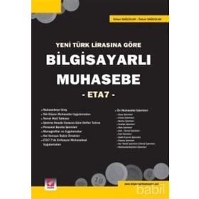 YENI TÜRK LİRASI'NA GÖRE BİLGİSAYARLI MUHASEBE -ETA 7- - ORHAN SAĞÇOLAK, ÖZKAN SAĞÇOLAK
