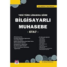 YENI TÜRK LİRASI'NA GÖRE BİLGİSAYARLI MUHASEBE -ETA 7- - ORHAN SAĞÇOLAK, ÖZKAN SAĞÇOLAK