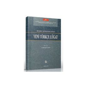 YENI TÜRKÇE LÜGAT - MEHMET BAHAETTIN TOVEN