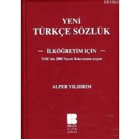 YENI TÜRKÇE SÖZLÜK İLKÖĞRETİM İÇİN - ALPER YILDIRIM