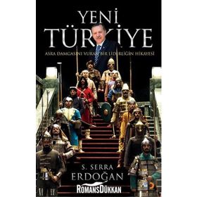 Yeni Türkiye - S. Serra Erdoğan
