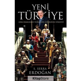 Yeni Türkiye - S. Serra Erdoğan