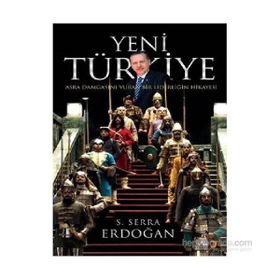 Yeni Türkiye - S. Serra Erdoğan
