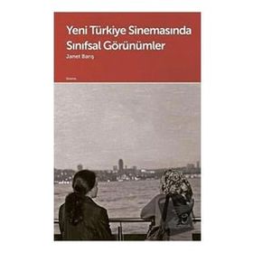 Yeni Türkiye Sinemasında Sınıfsal Görünümler - Doruk Yayınları