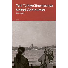 Yeni Türkiye Sinemasında Sınıfsal Görünümler - Doruk Yayınları