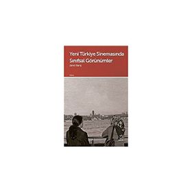 Yeni Türkiye Sinemasında Sınıfsal Görünümler - Doruk Yayınları