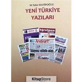 Yeni Türkiye Yazıları - mehmet tahir hatiboglu