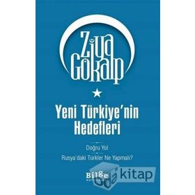 Yeni Türkiye’nin Hedefleri - Ziya Gökalp