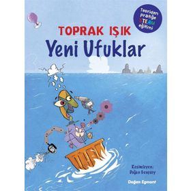 Yeni Ufuklar - Teoriden Pratiğe Steam Eğitimi - Toprak Işık