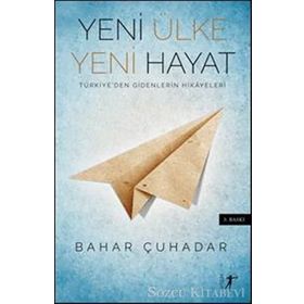 Yeni Ülke Yeni Hayat - Bahar Çuhadar