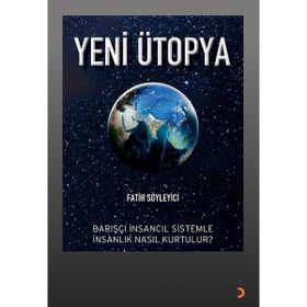 Yeni Ütopya Fatih Söyleyici
