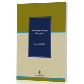 YENI UYGUR TÜRKÇESİ GRAMERI - RIDVAN ÖZTÜRK