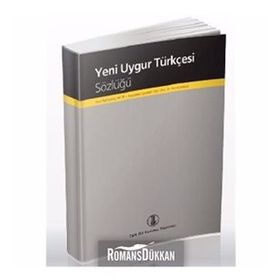Yeni Uygur Türkçesi Sözlüğü - Emir Necipoviç Necip