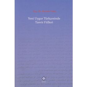 Yeni Uygur Türkçesinde Tasvir Fiilleri - Mustafa Ayyıldız
