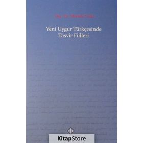 Yeni Uygur Türkçesinde Tasvir Fiilleri - Mustafa Ayyıldız